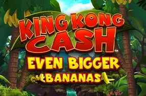 King Kong Cash Even Bigger Bananas slot